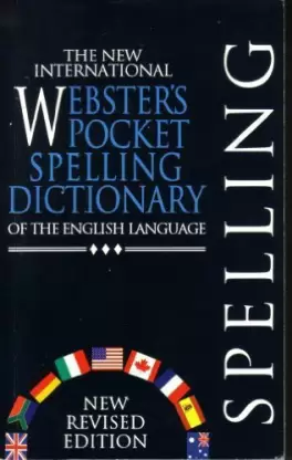 The new international Webster's pocket spelling dictionary of the English language(Refurbished)