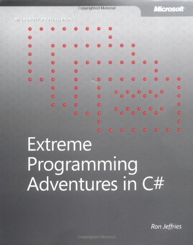 Extreme Programming Adventures In C# (Refurbished)